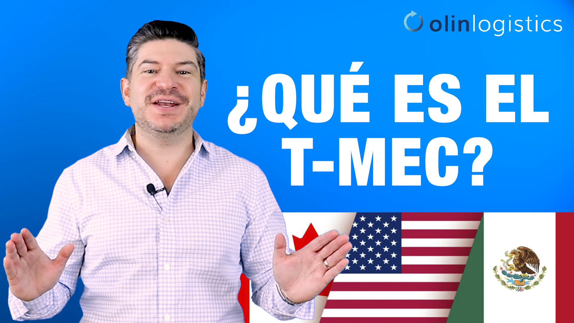 ¿Qué Es El T-MEC Y Cuáles Son Los Beneficios Que Trae Para México ...